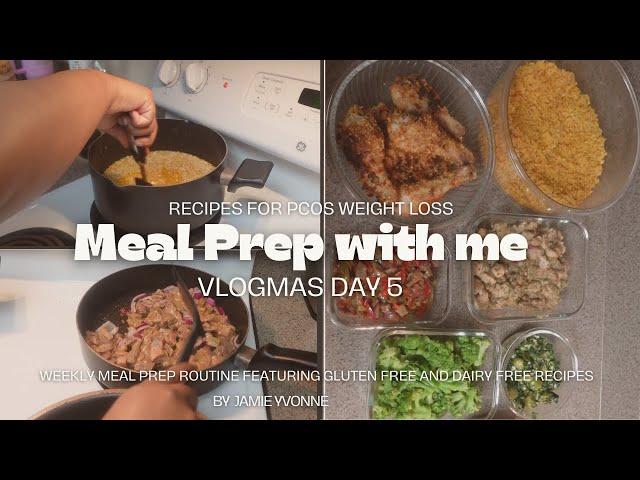 Meal Prep with me | My weekly meal prep routine for WEIGHT LOSS with PCOS | Vlogmas  2024 DAY 5 