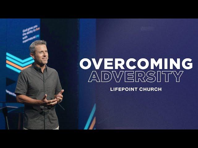 Overcoming Adversity | Pastor Daniel Floyd