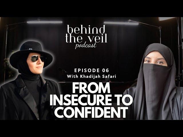 Behind The Veil E6 with Khadijah Safari: Stepping outside of your comfort zone to thrive
