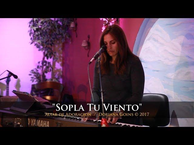 Sopla Tu Viento || Salmista Doriana Goins (Altar de Adoración)