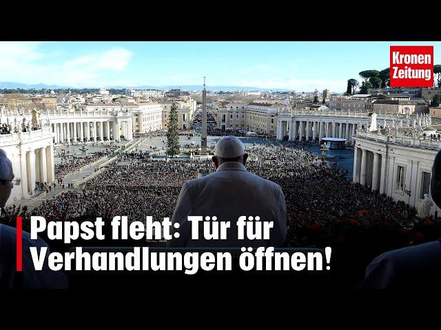 Papst fleht: Tür für Verhandlungen öffnen! | krone.tv NEWS