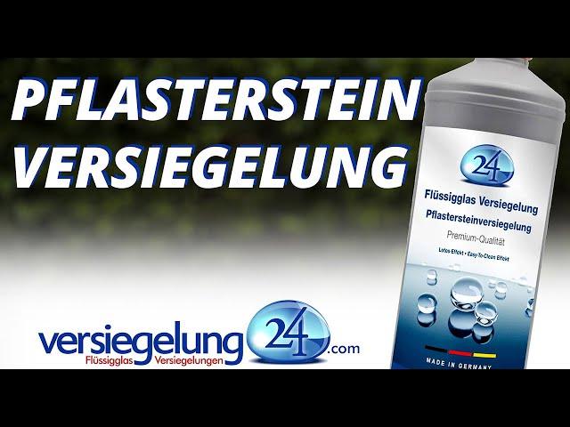 Pflastersteine reinigen, versiegeln & imprägnieren mit Flüssigglas