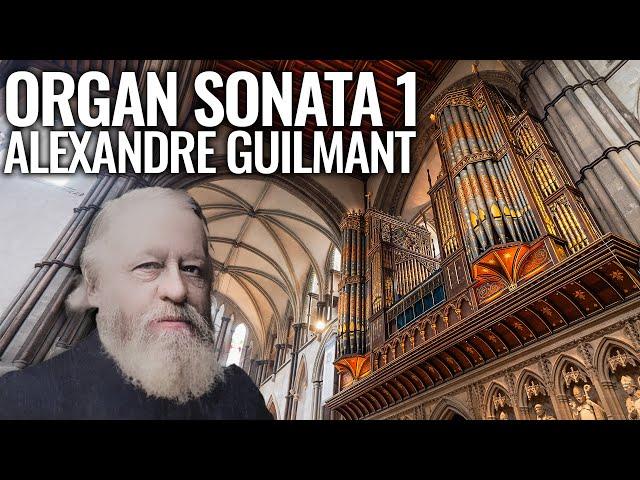  Guilmant - Organ Sonata 1 in D minor (Complete) // Rochester Cathedral