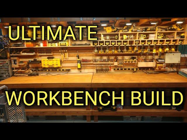 ULTIMATE DIY WORKBENCH BUILD