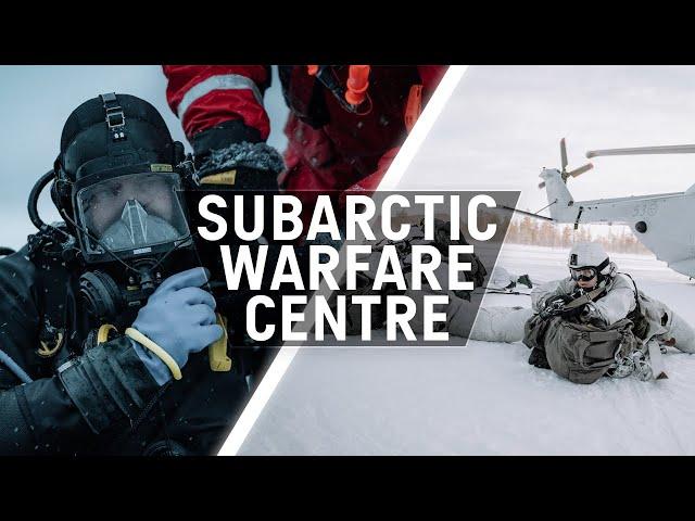 Subarctic Warfare Centre – The Art of Fighting In The High North