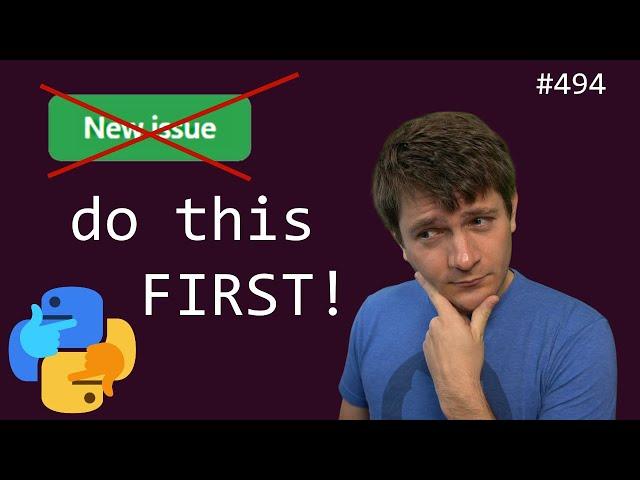 do this first before opening an issue (beginner) anthony explains #494