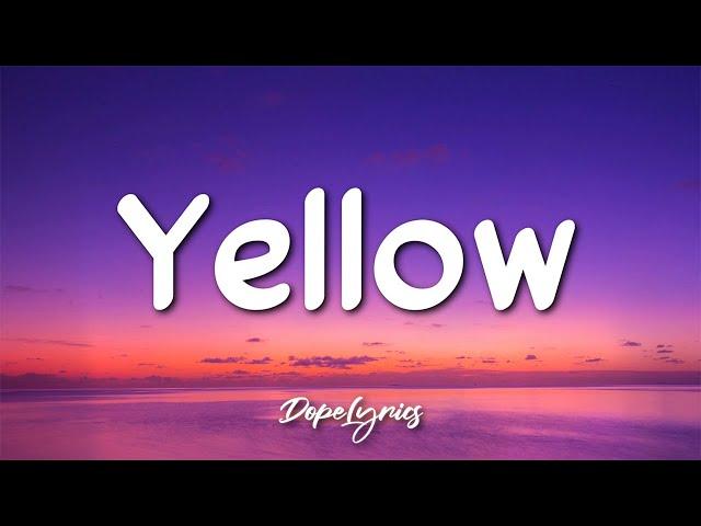 Yellow - Coldplay (Lyrics) 
