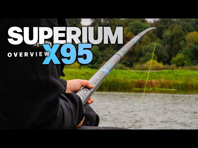 The ULTIMATE Superium X95 | Our Flagship Pole