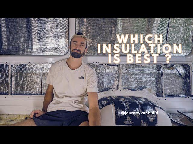 What's the best insulation for a van conversion?