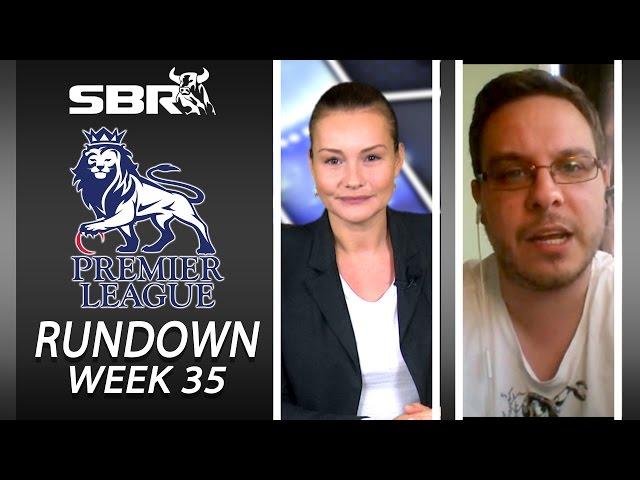 Premier League Rundown | Week 35 | Top Predictions