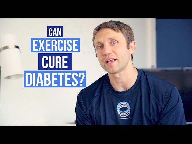 CAN EXERCISE CURE DIABETES?