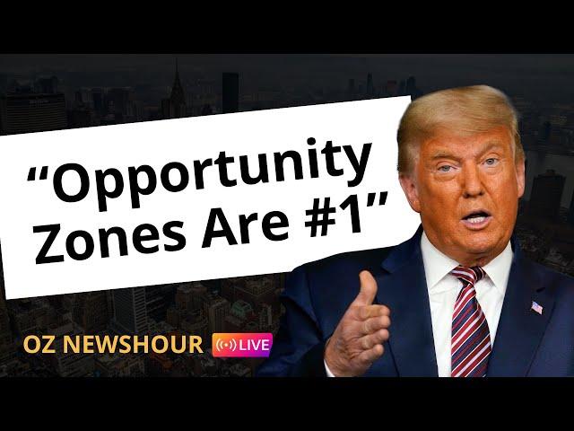 Trump Says Opportunity Zones Are #1