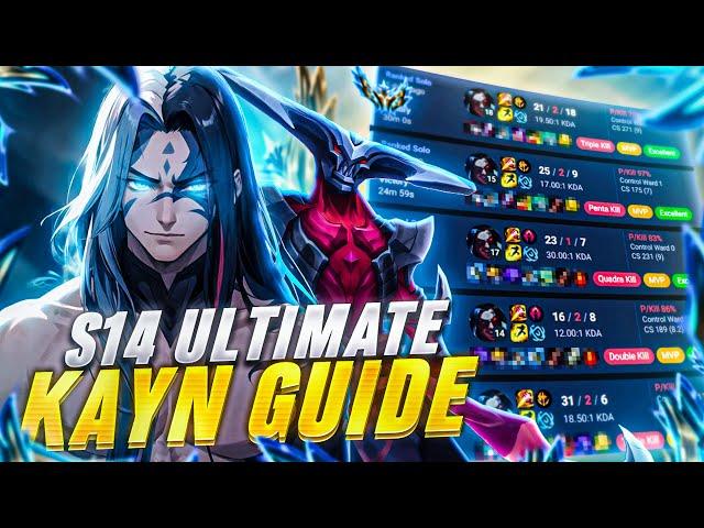 Rank 1 Kayn Teaches YOU How to Play SEASON 14 KAYN (ULTIMATE GUIDE) *Both Forms*