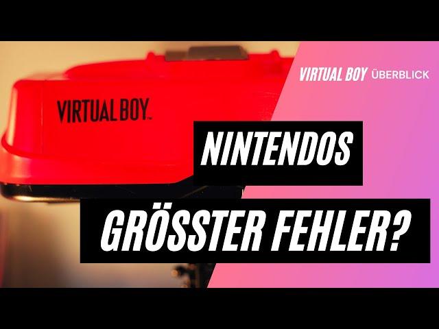 War der Virtual Boy Nintendos größter Fehler? Entstehung, Hardware, Spiele, Misserfolg.