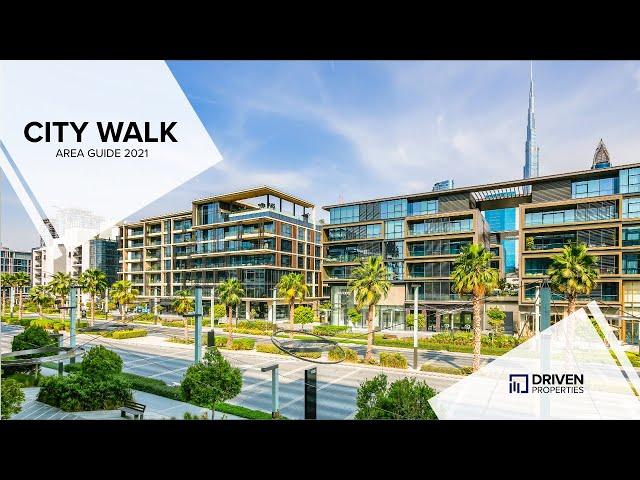 City Walk Area Guide 2021