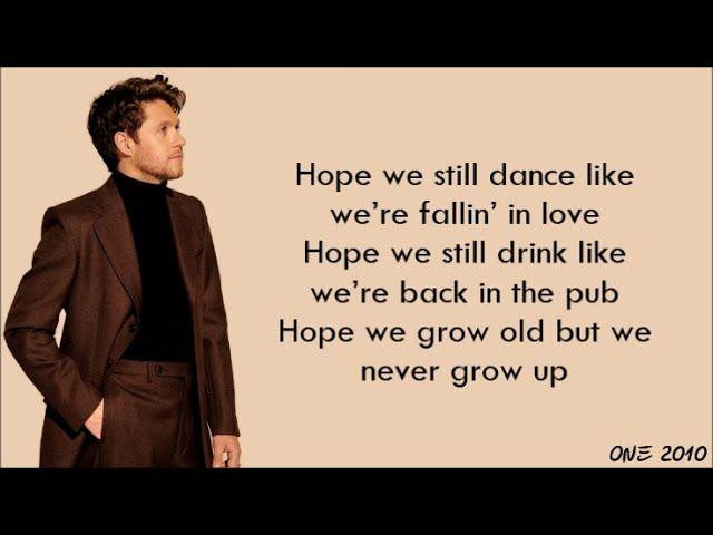 Niall Horan - Never Grow Up (lyrics)