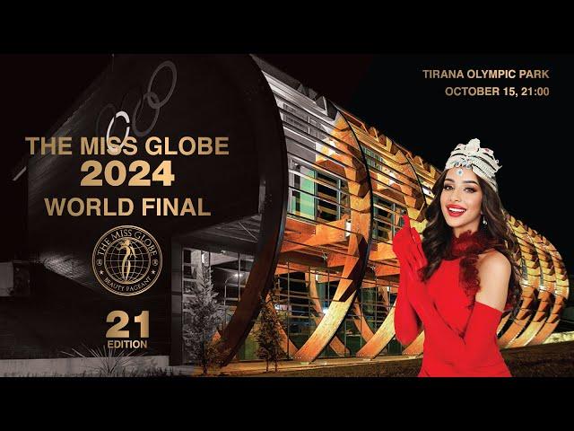 THE MISS GLOBE ® 2024 - WORLD FINAL