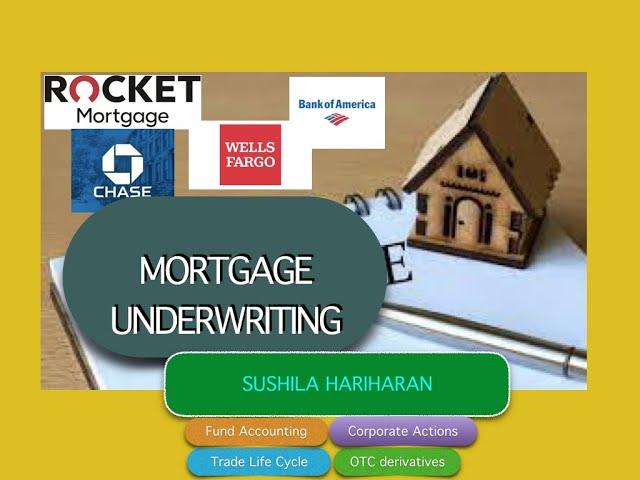 Understanding Mortgage Underwriting