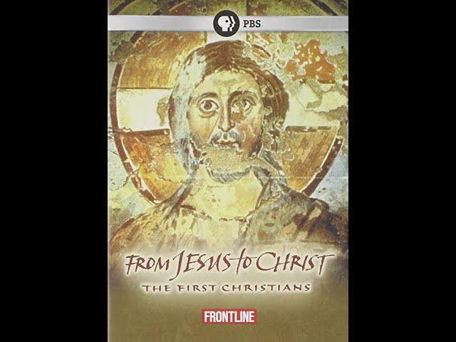 From Jesus to Christ: The First Christians