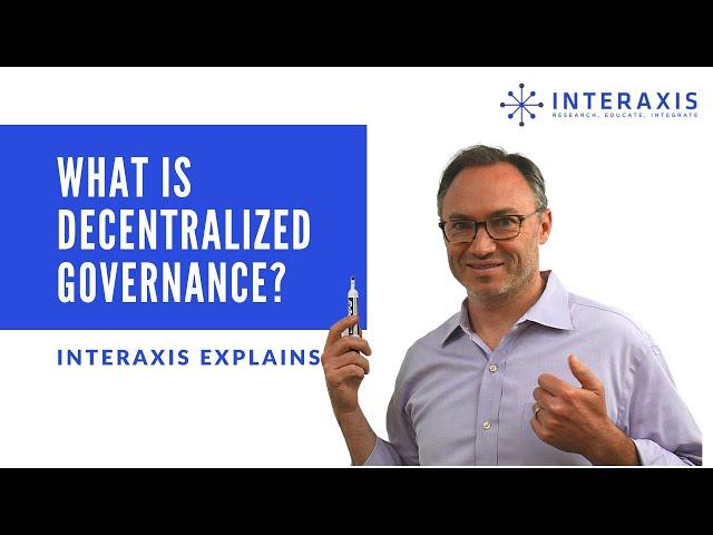 What is Decentralized Governance? | Interaxis