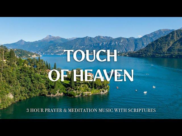 TOUCH OF HEAVEN | Soft Worship Music Instrumental With Scripture | Christian Harmonies