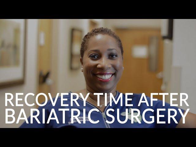 RECOVERY AFTER BARIATRIC SURGERY | How Long Is the Recovery Process?