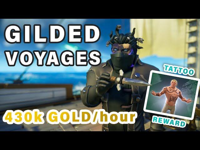 How to do Gilded Voyages | 430k Gold in ONE HOUR ► Sea of Thieves