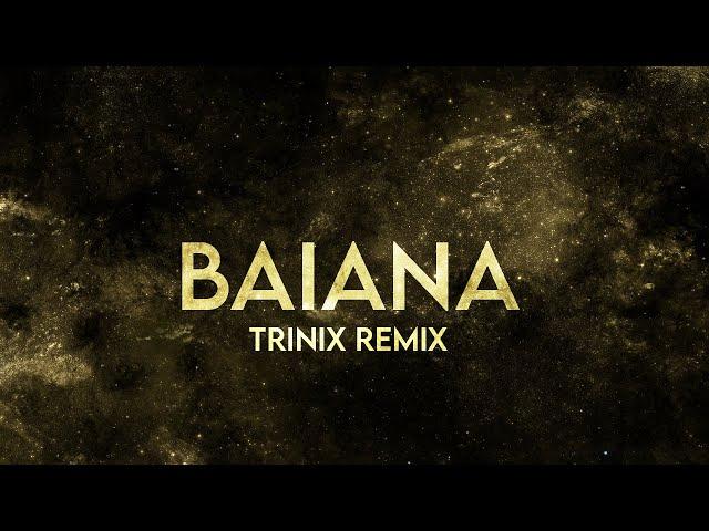 TRINIX - Baiana (Lyrics) [Extended] Barbatuques Remix TikTok