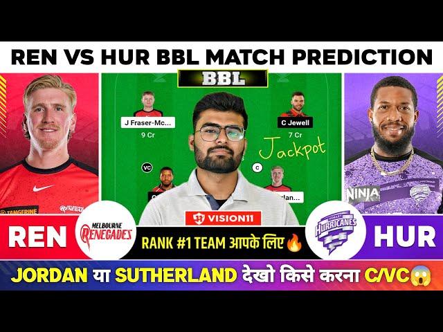 REN vs HUR Dream11, REN vs HUR Dream11 Prediction, Melbourne Renegades vs Hobert Hurricanes BBL Team