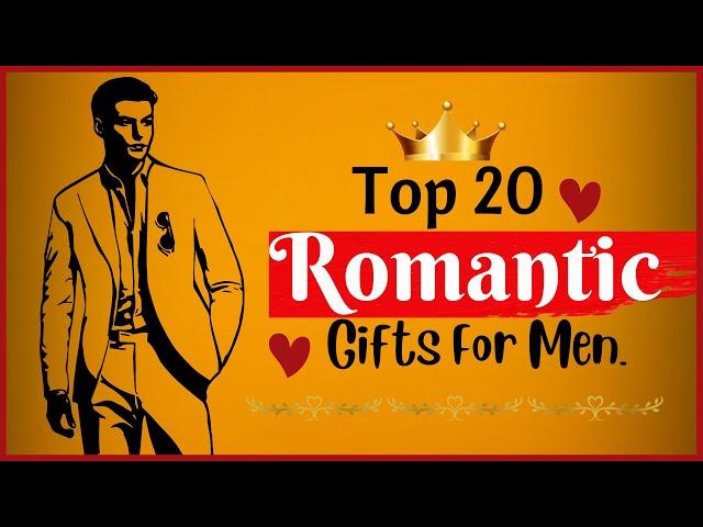 Top 20 Romantic Gifts For Men | Gift for Men | gifts ideas for #men #boy #boyfriend #Husband #gift