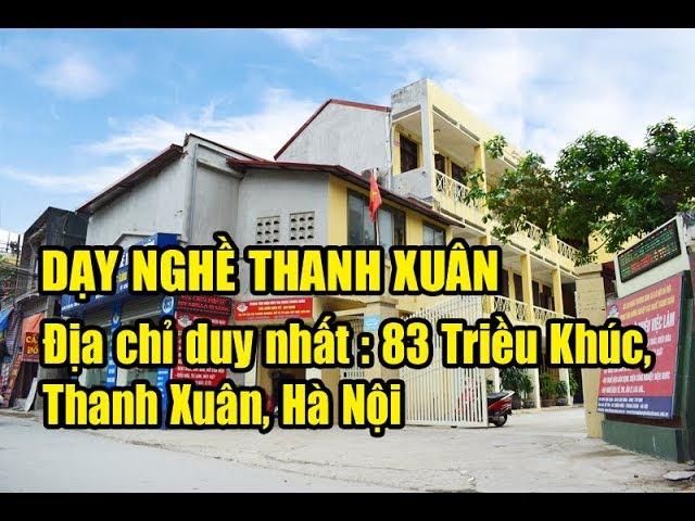 Dạy nghề Thanh Xuân 83 Triều Khúc