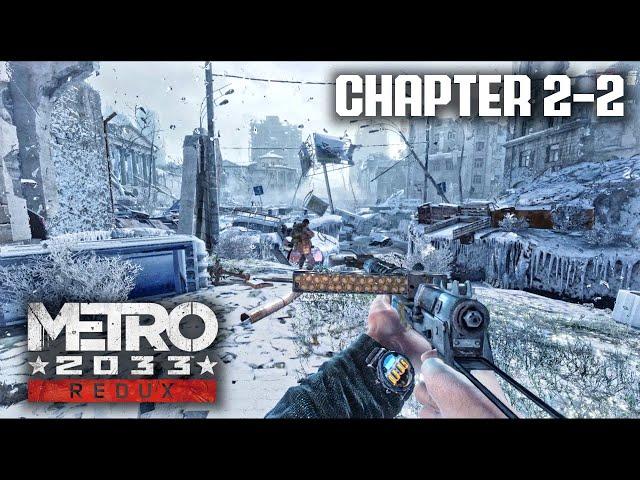 Surfacing to face the Dead City of Moscow... | Metro 2033 Redux Walkthrough