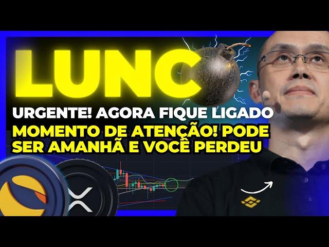 URGENTE TERRA LUNA CLASSIC (LUNC) E (XRP): Fique ligado eles estão alertando! | pode ser amanhã!