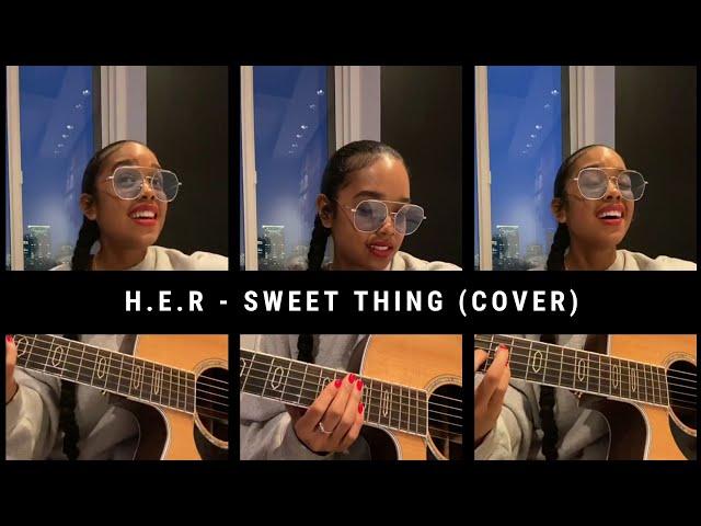 H.E.R - Sweet Thing (Cover)