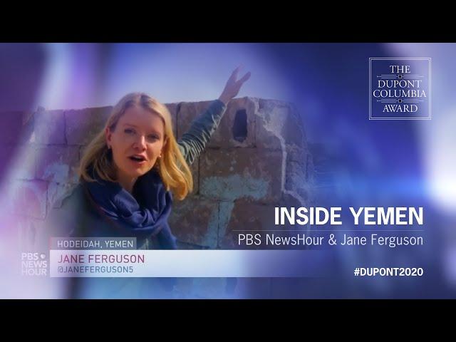 PBS Newshour: "Inside Yemen" | 2020 duPont-Columbia Awards Ceremony