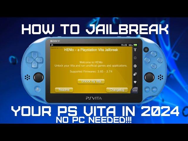 How to JAILBREAK YOUR 3.74 PS Vita in 2024!!! No PC required! SD2Vita & Downgrade