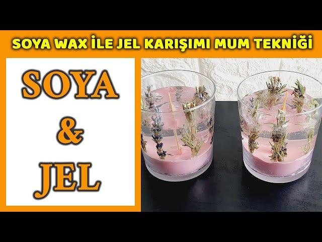 Soya Wax ve Jel İle Mum Yapımı | Dekoratif Mum Yapımı | İki Farklı Madde İle Mum Yapımı | #DIY #MUM