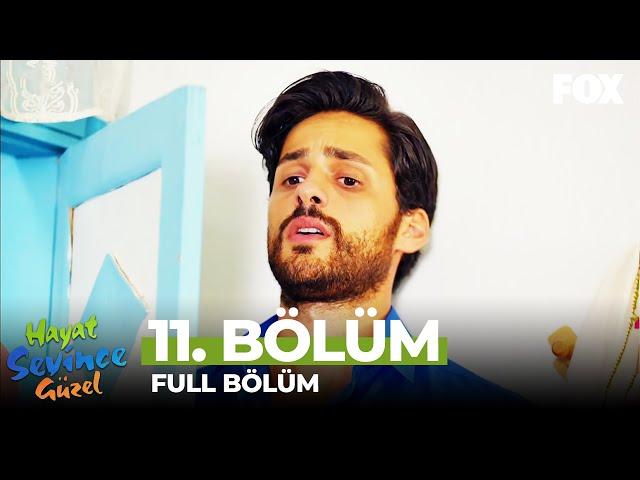 Hayat Sevince Güzel 11. Bölüm