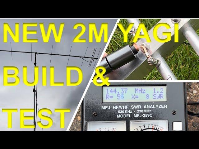 New 2m Yagi Build & Test