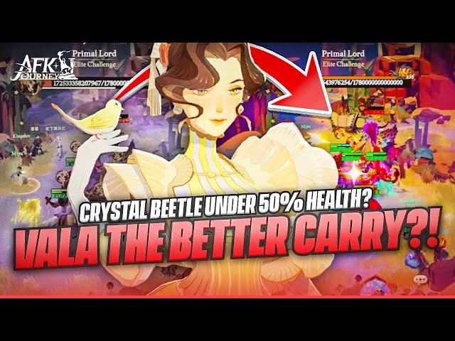 Vala the BETTER Crystal Beetle Carry Post 50% HP!?!?【AFK Journey】