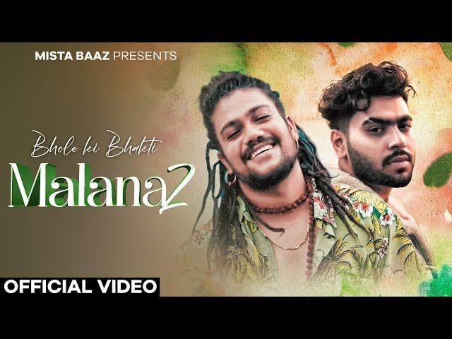 Bhole Ki Bhakti - Malana 2 | Hansraj Raghuvanshi | Mista Baaz | Bholenath Latest Song 2024