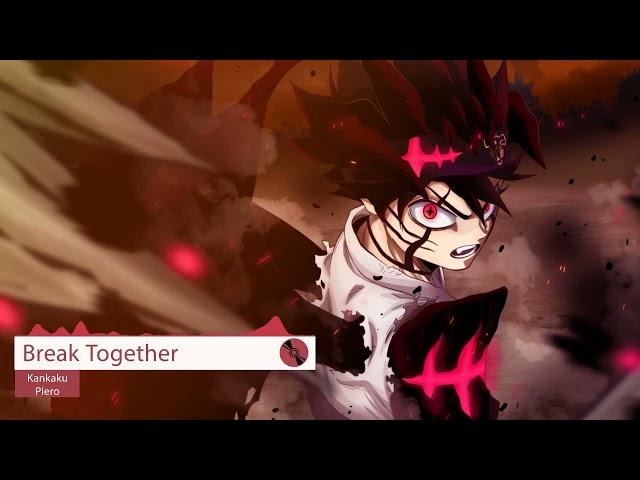 Black Clover Mahou Tei no Ken Insert Song Full : Break Together - Kankaku Piero