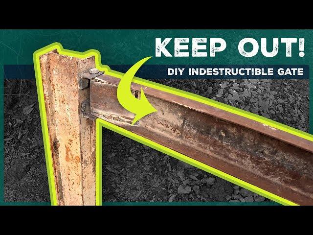 Scrap Steel to DIY Indestructible Gate - Protecting Our Off-Grid Property