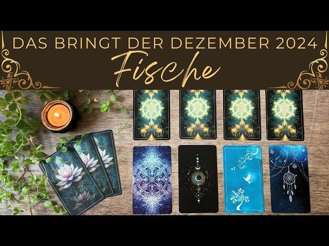 Fische  Dezember 2024  Deine wichtigste Erkenntnis des Jahres | Tarot & Orakel Reading