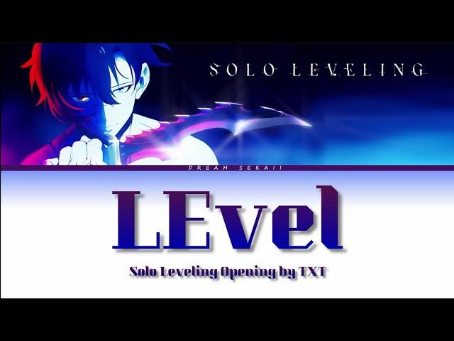 [Solo Leveling] FULL Opening "LEvel" by TXT | Lyrics(Romaji-English-Kanji)