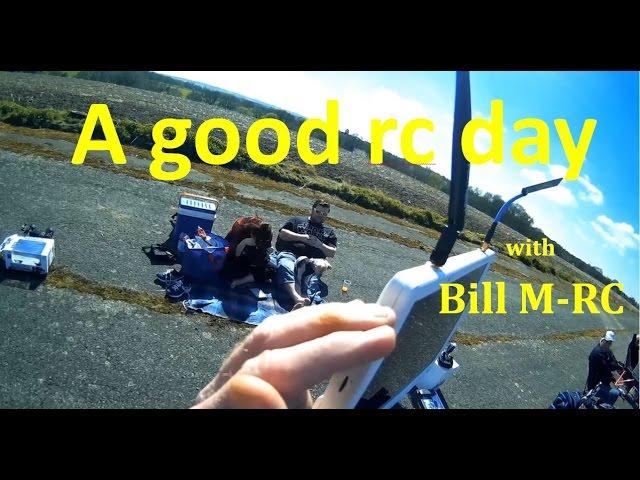 A good rc day with BillM-RC