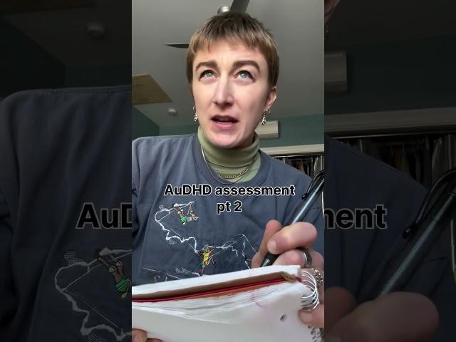 AuDHD assessments are our favorite