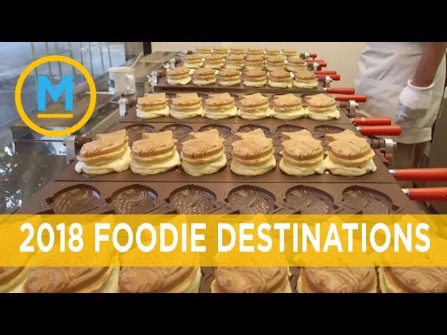 Best travel destinations for foodies in 2018 | Your Morning