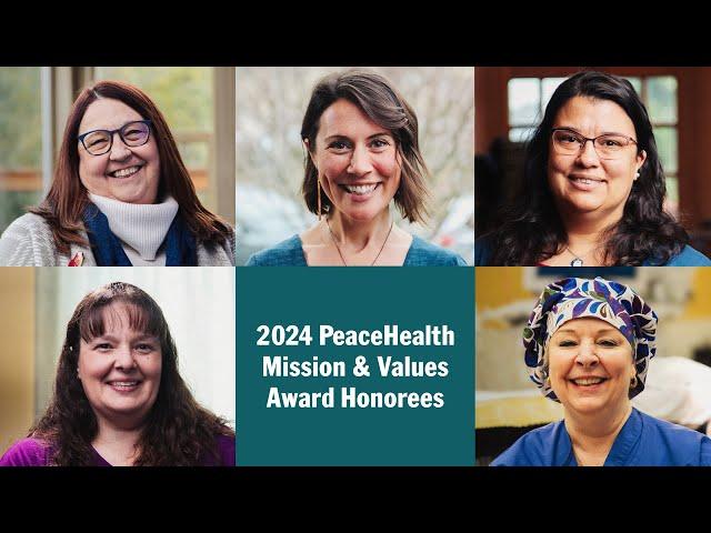 2024 PeaceHealth Mission & Values Award Honorees