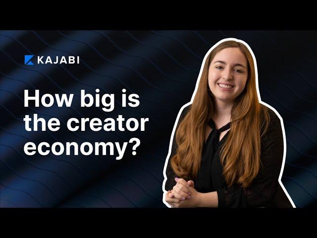 How Big is the Creator Economy?